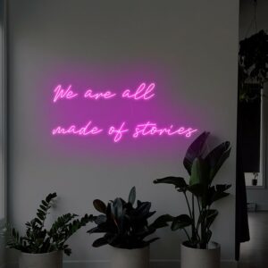 We Are All Made Of Stories Purple Custom Led Neon Sign