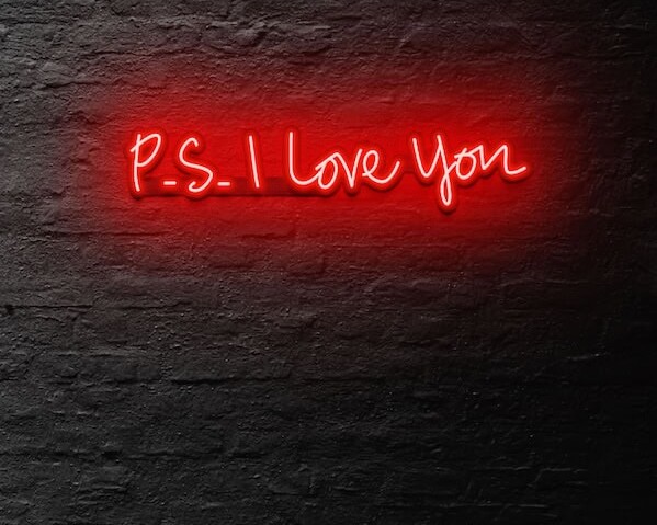 P.S. I love you Neon Sign